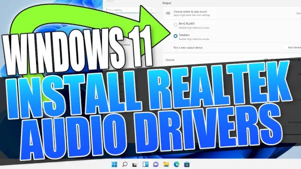 How to Install Realtek Audio Driver on New SSD and Windows 11